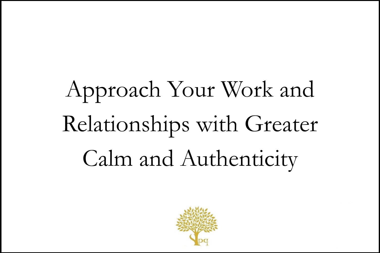 Discover your own wisdom